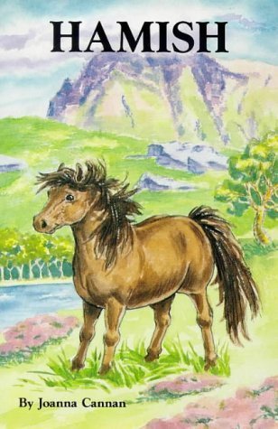 Stock image for Hamish: The Story of a Shetland Pony for sale by WorldofBooks