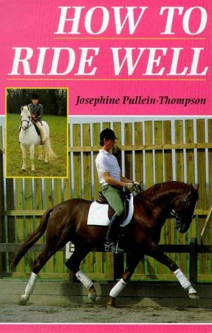 Stock image for How to Ride Well for sale by WorldofBooks