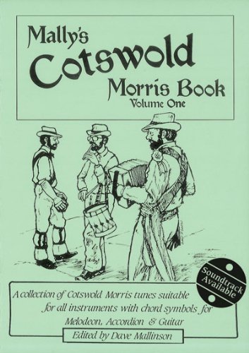 Stock image for Mally's Cotswold Morris Book Volume One Dave Mallinson for sale by Broad Street Books