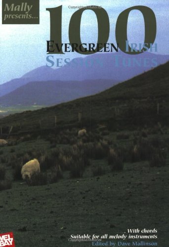 Stock image for 100 Evergreen Irish Session Tunes (Mally Presents) for sale by GF Books, Inc.