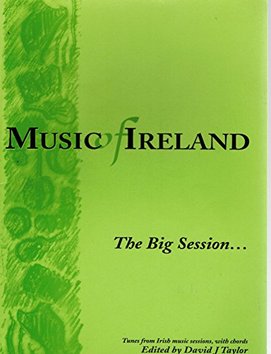 Beispielbild fr Music of Ireland: The Big Session (Music of Ireland S.) zum Verkauf von Studibuch