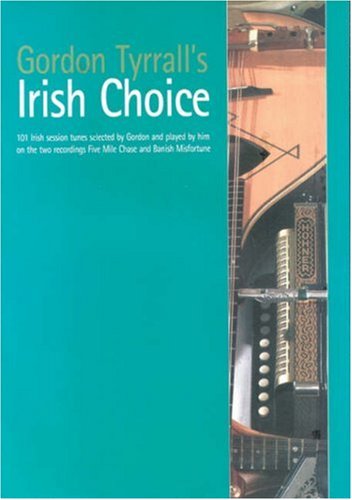 Stock image for Gordon Tyrrall's Irish Choice for sale by Hoosac River Books