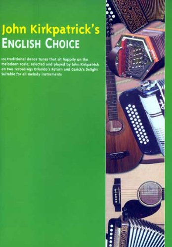 Stock image for John Kirkpatrick's English Choice for sale by WorldofBooks