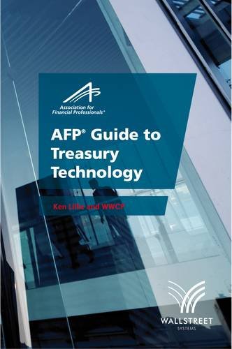 Beispielbild fr AFP Guide to Treasury Technology zum Verkauf von ThriftBooks-Dallas