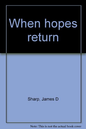 When Hopes Return