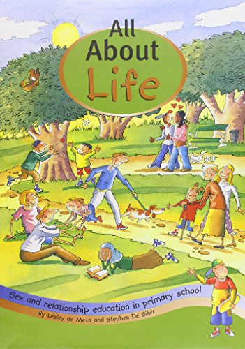 All About Life (9781899527229) by Stephen De Silva; Lesley De Meza