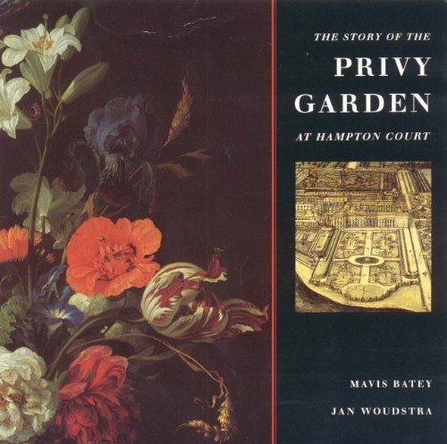 9781899531011: The Story of the Privy Garden at Hampton Court