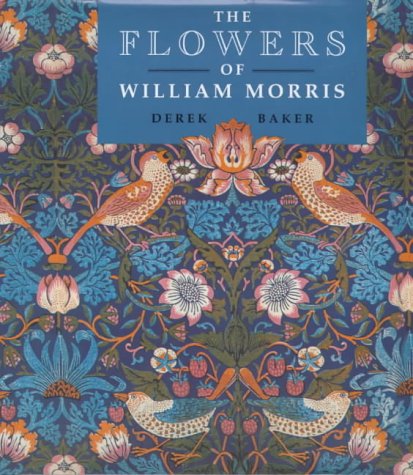 Stock image for The Flowers of William Morris for sale by WorldofBooks