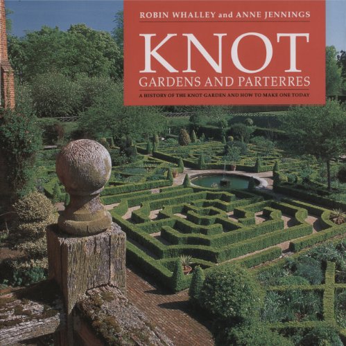 9781899531042: Knot Gardens and Parterres: A History of the Knot Garden and How to Make One Today