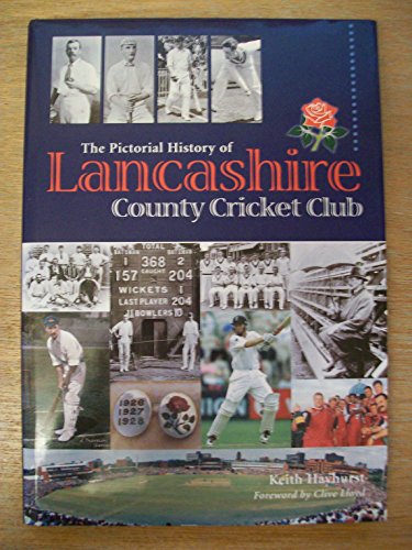 9781899538164: The Pictorial History of Lancashire County Cricket Club