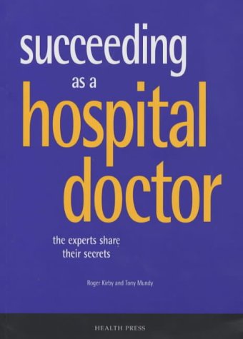 Beispielbild fr Succeeding as a Hospital Doctor zum Verkauf von AwesomeBooks