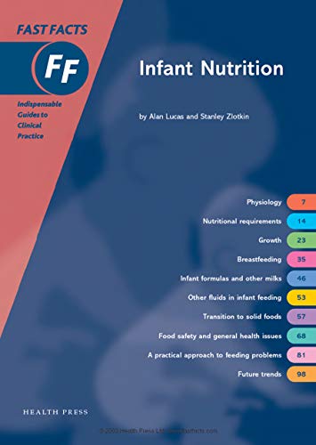 Infant Nutrition Fast Facts Series (9781899541935) by Lucas, Alan; Zlotkin, Stanley