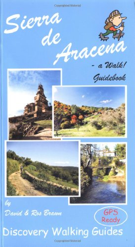 Beispielbild fr Sierra De Aracena - A Walk! Guidebook zum Verkauf von Blackwell's