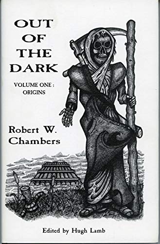 Out of the Dark: Origins (9781899562411) by Chambers, Robert W.; Lamb, Richard