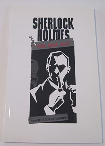 Beispielbild fr Sherlock Holmes - The Last Act! zum Verkauf von Ergodebooks