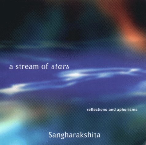 Stock image for A Stream of Stars: Reflections and Aphorisms for sale by WorldofBooks