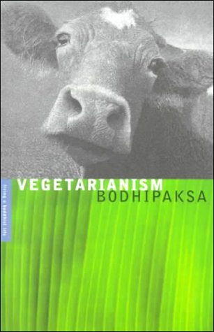 Stock image for Vegetarianism: Living a Buddhist life series for sale by SecondSale