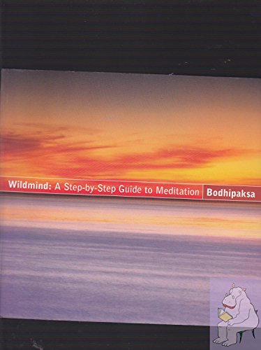 9781899579556: Wildmind: A Step-by-step Guide to Meditation