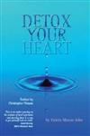 Beispielbild fr Detox Your Heart zum Verkauf von WorldofBooks