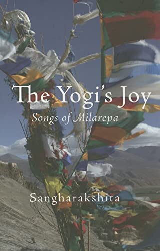 Beispielbild fr The Yogis Joy: Three Songs of Milarepa, Tibetan Mystic zum Verkauf von Zoom Books Company