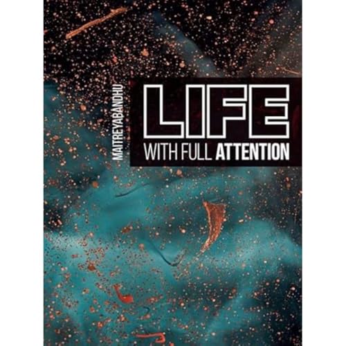 Stock image for Life with Full Attention: A Practical Course in Mindfulness for sale by Zoom Books Company