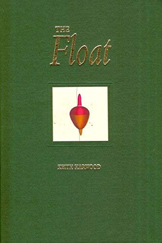 Stock image for THE FLOAT. By Keith Harwood. With illustrations by Paul Cook. for sale by Coch-y-Bonddu Books Ltd