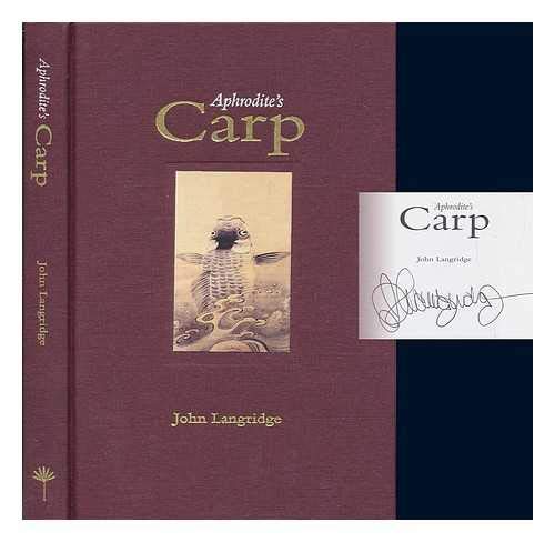 Beispielbild fr APHRODITE'S CARP. By John Langridge. Limited first edition. zum Verkauf von Coch-y-Bonddu Books Ltd