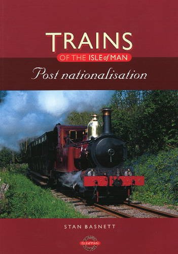 Beispielbild fr Railways of the Isle of Man: Post Nationalisation zum Verkauf von WorldofBooks