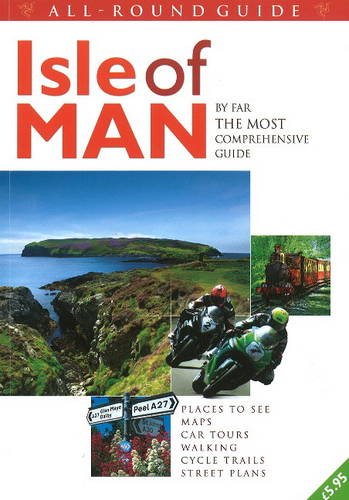 Beispielbild fr All-Round Guide to the Isle of Man 2010/2011: By Far the Most Comprehensive Guide (All-Round Guide to the Isle of Man: By Far the Most Comprehensive Guide) zum Verkauf von WorldofBooks
