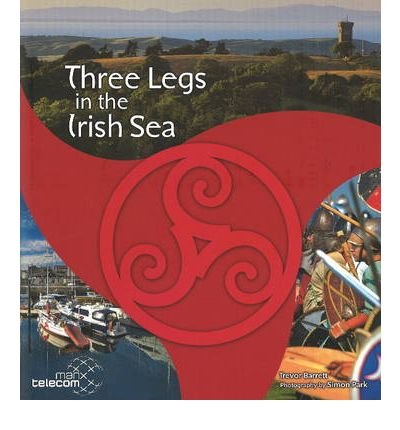 Beispielbild fr Three Legs in the Irish Sea zum Verkauf von ThriftBooks-Atlanta