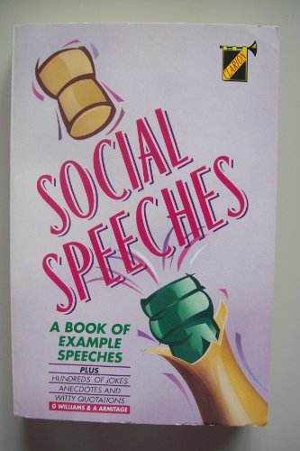 Beispielbild fr SOCIAL SPEECHES: A Book of Example Speeches zum Verkauf von WorldofBooks