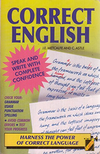 Beispielbild fr Correct English: Speak and Write with Complete Confidence zum Verkauf von AwesomeBooks