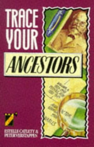 Trace Your Ancestors (9781899606108) by Catlett, Estelle; Verstappen, Peter