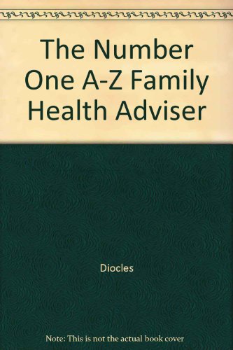 Beispielbild fr The Number One A-Z Family Health Adviser zum Verkauf von WorldofBooks