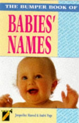 Stock image for The Bumper Book of Babies' Names for sale by MusicMagpie