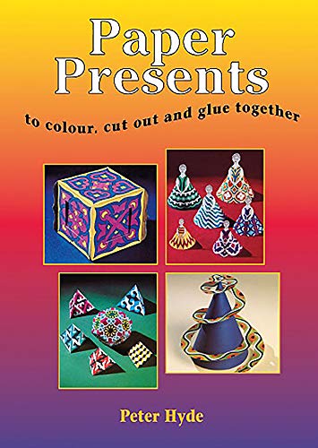 Beispielbild fr Paper Presents: To Colour, Cut-out and Glue Together zum Verkauf von WorldofBooks