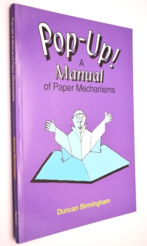 Beispielbild fr Pop Up!: A Manual of Paper Mechanisms zum Verkauf von GF Books, Inc.