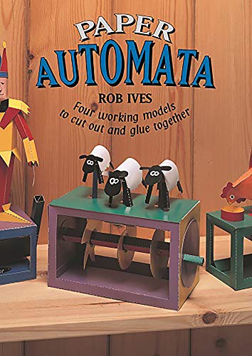 Stock image for Paper Automata: Four Working Models to Cut Out and Glue Together for sale by WorldofBooks