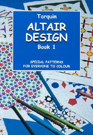 Beispielbild fr Altair Design: Special Patterns for Everyone to Colour: Bk. 1 zum Verkauf von WorldofBooks