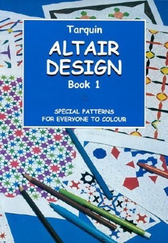 Stock image for Altair Design: Special Patterns for Everyone to Colour: Bk. 1 for sale by WorldofBooks