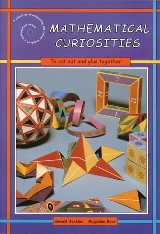 Beispielbild fr Mathematical Curiosities: To Cut Out and Glue Together zum Verkauf von PAPER CAVALIER UK