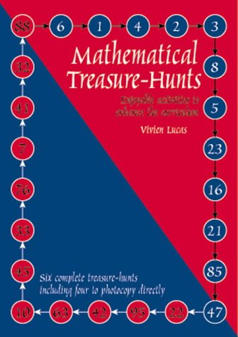 Stock image for Mathematical Treasure Hunts : Enjoyable Activities to Enhance the Curriculum for sale by Better World Books: West