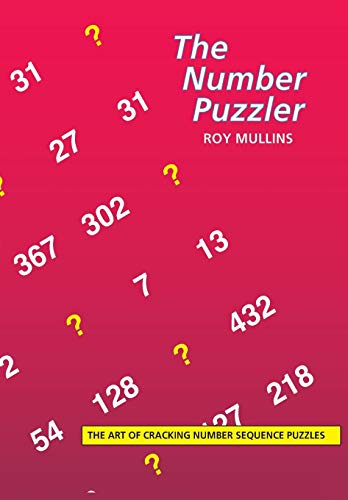 Beispielbild fr The Number Puzzler: The Art of Cracking Number Sequences zum Verkauf von WorldofBooks