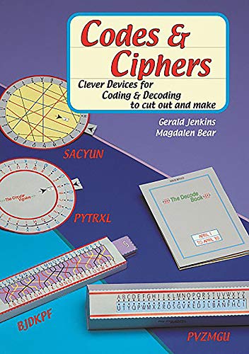 Beispielbild fr Codes and Ciphers: Clever Devices for Coding and Decoding to Cut Out and Make zum Verkauf von WorldofBooks