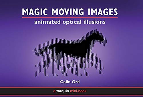 9781899618743: Magic Moving Images: Animated Optical Illusions