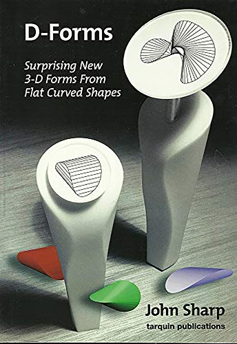 Beispielbild fr D-Forms: Surprising New 3-D Forms From Flat Curved Shapes zum Verkauf von WorldofBooks
