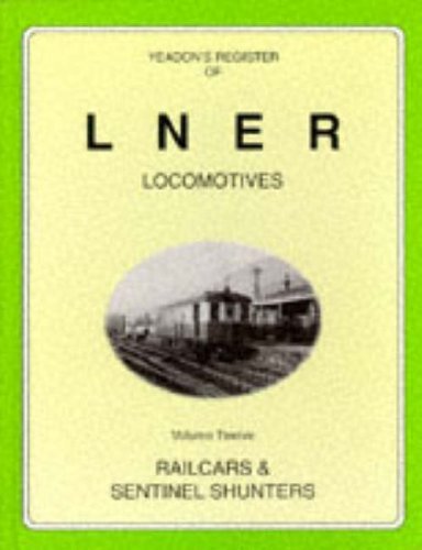 9781899624249: Yeadon's Register of LNER Locomotives