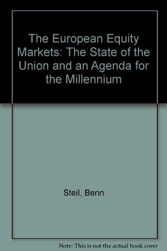 Beispielbild fr The European Equity Markets: The State of the Union and an Agenda for the Millennium zum Verkauf von Cambridge Rare Books