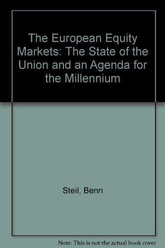 Imagen de archivo de The European Equity Markets: The State of the Union and an Agenda for the Millennium a la venta por Aardvark Rare Books