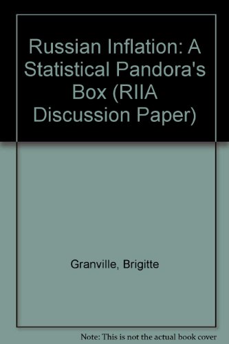 Russian Inflation: A Statistical Pandora's Box (RIIA Discussion Papers (DP) Series) (9781899658886) by Brigitte Granville; Judith Shapiro